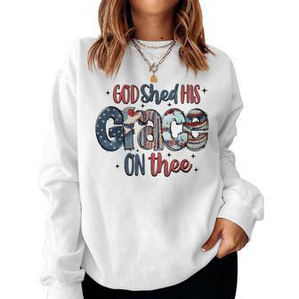 God Shed His Grace On Thee 4Th Of July Groovy Patriotic Women Sweatshirt | Mazezy