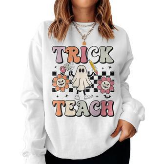 Groovy Teacher Halloween Trick Or Teach Ghost Spooky Season Women Sweatshirt - Thegiftio UK