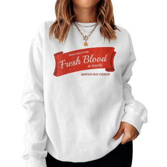 Halloween Scary Fresh Blood Vampire Joke Costume Vintage Women Sweatshirt | Mazezy