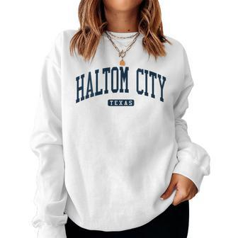 Haltom City Texas Tx College University Style Navy Women Sweatshirt | Mazezy