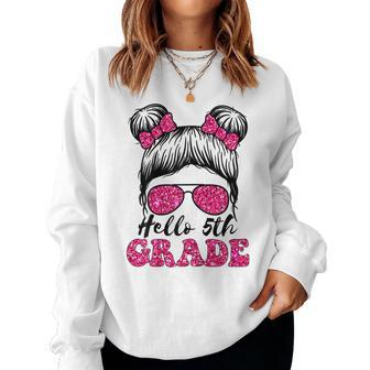 Hello 5Th Grade Outfits For Girls Messy Bun Back To School Women Crewneck Graphic Sweatshirt - Monsterry