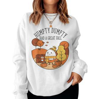 Humpty Had A Great Fall Autumn Joke Thankgving Women Sweatshirt - Monsterry