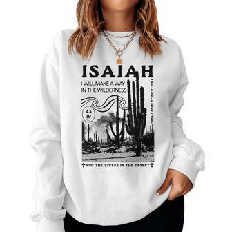 Isaiah 43 19 Doing A New Thing Christian Worship Bible Verse Women Sweatshirt | Mazezy