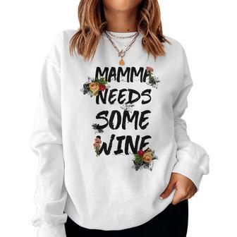 Italian American Women Mamma Needs Some Wine Women Sweatshirt | Mazezy