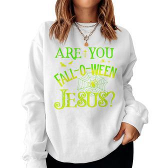 Kids Are You Falloween Jesus Christian Halloween Pastor Priest Christian Halloween Women Sweatshirt | Mazezy