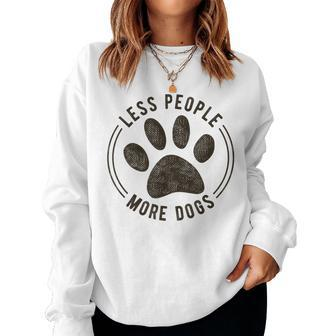 Less People More Dogs Funny Sarcastic Sayings Dog Lover Women Crewneck Graphic Sweatshirt - Thegiftio UK