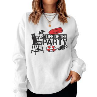 Life Of The Party Youth Lifeguard Pool Women Sweatshirt | Mazezy