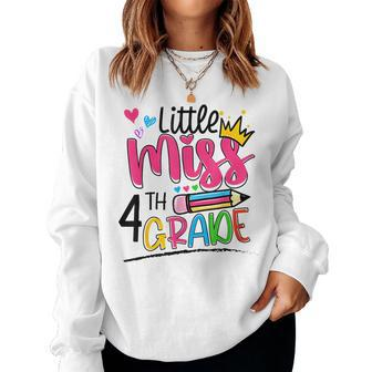 Little Miss Fourth Grade Back To School 4Th Grader Women Sweatshirt - Monsterry