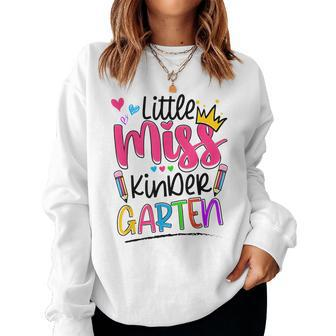 Little Miss Kindergarten Back To School Kinder Girls Women Sweatshirt | Mazezy