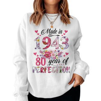 Made In 1943 Floral 80 Year Old 80Th Birthday Women Sweatshirt - Thegiftio UK