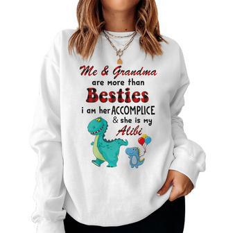Me & Grandma Are More Than Besties Dinosaur Mothers Day Women Crewneck Graphic Sweatshirt - Thegiftio UK