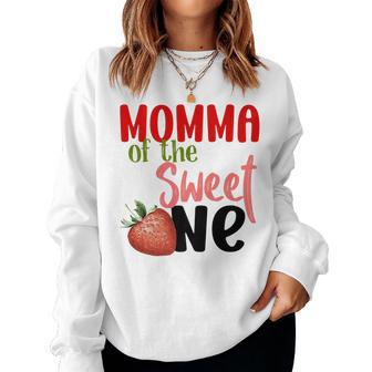 Momma The Sweet One Strawberry Birthday Family Party Women Sweatshirt - Monsterry