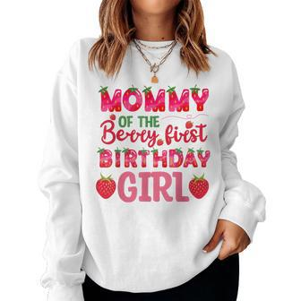 Mommy Of The Berry First Birthday Strawberry Girl Matching Women Sweatshirt | Mazezy