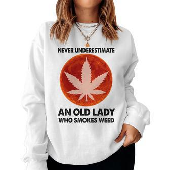 Never Underestimate An Old Lady Who Smokes Weed Women Crewneck Graphic Sweatshirt - Seseable
