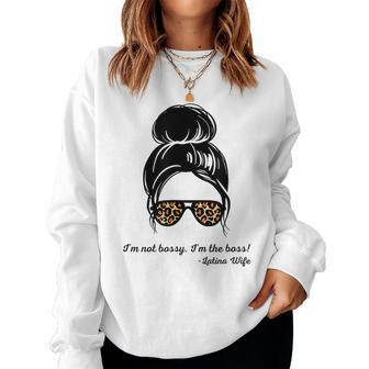 Im Not Bossy Im The Boss Latina Wife Animal Print For Wife Women Sweatshirt | Mazezy