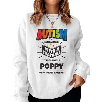 Proud Autism Poppy Quote - Autistic Pride Awareness Saying Women Sweatshirt | Mazezy