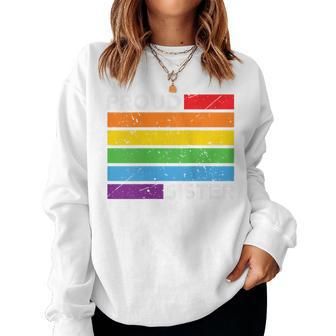 Proud Sister Lgbtq Gay Sibling Rainbow Flag Pride Women Sweatshirt | Mazezy