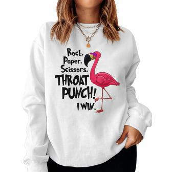 Rock Paper Scissors Throat Punch I Win Flamingo Flamingo Women Sweatshirt | Mazezy