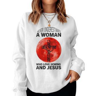 Sewing And Jesus Sewing Quote Women Quilting Lover Women Sweatshirt | Mazezy