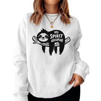 Sloth Is My Spirit Animal Chillin Lazy Introvert Sloth Funny Women Crewneck Graphic Sweatshirt - Seseable