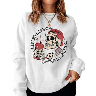 Soccer Mama Living Life On The Sidelines Skeleton Coffee Women Sweatshirt - Monsterry AU