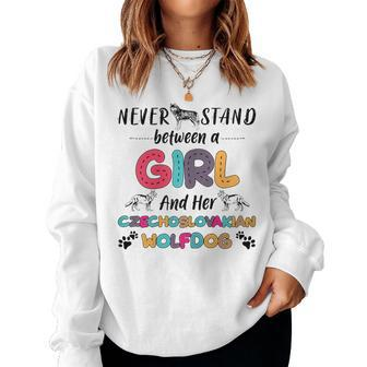 Never Stand Between Girl And Her Czechoslovakian Wolfdog Women Sweatshirt | Mazezy