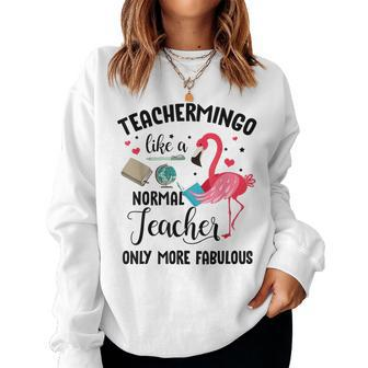 Teachermingo Like A Normal Teacher Only More Fabulous Funny Women Crewneck Graphic Sweatshirt - Thegiftio UK