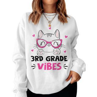 Third 3Rd Grade Vibes Back To School Cute Cat Cute For Girls Women Sweatshirt - Monsterry CA