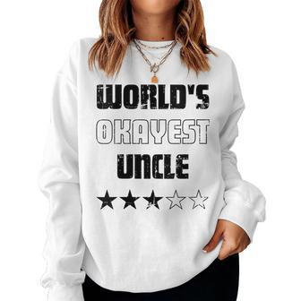 For Uncles - Worlds Okayest Uncle Women Sweatshirt | Mazezy