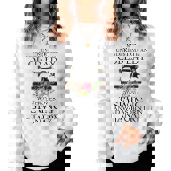 Never Underestimate An Old Lady Who Loves Sewing January Women Sweatshirt - Seseable