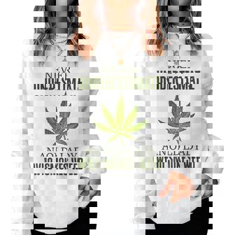 Never Underestimate An Old Lady Who Smokes Weed Weed Women Sweatshirt | Mazezy