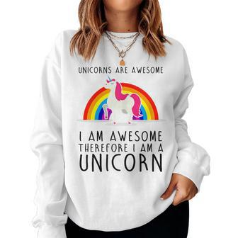 Unicorns Are Awesome I'm A Unicorn Rainbow Women Sweatshirt | Mazezy
