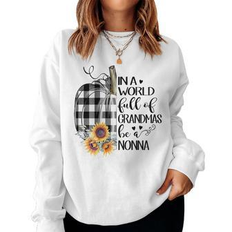 In A World Full Of Grandmas Be A Nonna Halloween Fall Women Sweatshirt | Mazezy UK