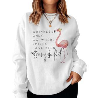 Wrinkles Only Go Where Smiles Have Been Cute Flamingo Women Sweatshirt - Monsterry AU