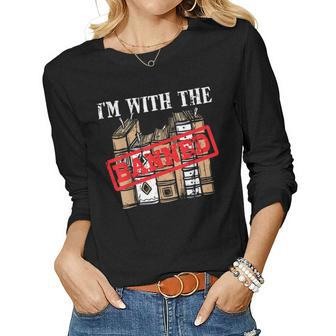Im With The Banned Books For A Literature Teacher Women Long Sleeve T-shirt | Mazezy