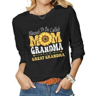 Blessed To Be Called Mom Grandma Great Grandma Mothers Day Gift For Womens Women Graphic Long Sleeve T-shirt - Seseable
