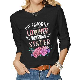My Favorite Lawyer Call Me Sister Happy Mother Day Costume Women Long Sleeve T-shirt | Mazezy