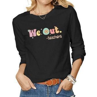 Funny End Of School Hello Summer Groovy We Out Teachers Women Graphic Long Sleeve T-shirt - Thegiftio UK