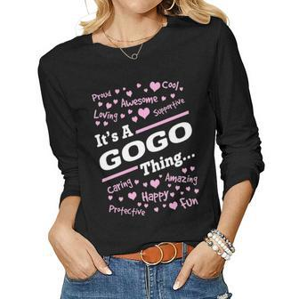 Gogo Grandma Gift Its A Gogo Thing Women Graphic Long Sleeve T-shirt - Seseable