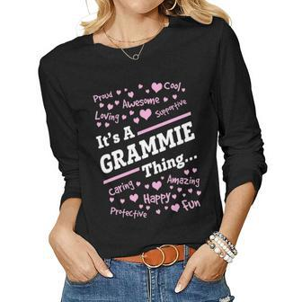 Grammie Grandma Gift Its A Grammie Thing Women Graphic Long Sleeve T-shirt - Seseable