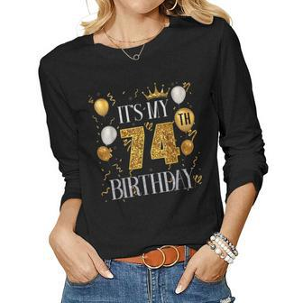 Its My 74Th Birthday Happy 1949 Birthday For Men Women Women Graphic Long Sleeve T-shirt - Thegiftio UK