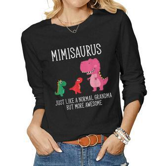 Mimisaurus Just Like A Normal Grandma But More Awesome Gift For Women Women Graphic Long Sleeve T-shirt - Thegiftio UK