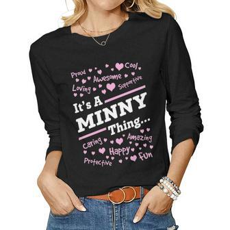 Minny Grandma Gift Its A Minny Thing Women Graphic Long Sleeve T-shirt - Seseable
