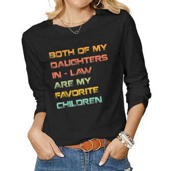 My Daughters In Law Are My Favorite Children Mother In Law Women Graphic Long Sleeve T-shirt - Seseable