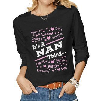 Nan Grandma Gift Its A Nan Thing Women Graphic Long Sleeve T-shirt - Seseable