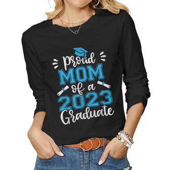 Proud Mom Of 2023 Graduate Mommy Graduation Women Women Long Sleeve T-shirt | Mazezy