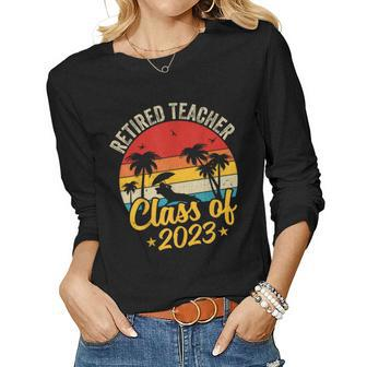 Retired Teacher Class Of 2023 Vintage Teacher Retirement Women Graphic Long Sleeve T-shirt - Thegiftio UK