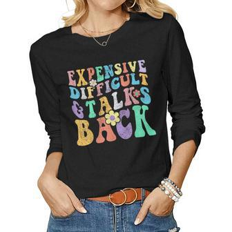 Retro Groovy Expensive Difficult And Talks Back Mothers Day Women Graphic Long Sleeve T-shirt - Thegiftio UK