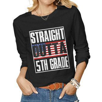 Straight Outta 5Th Grade American Flag Fifth Grade Women Long Sleeve T-shirt | Mazezy