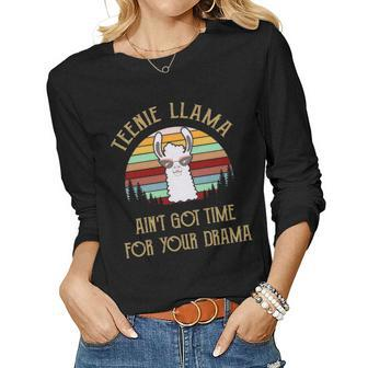 Teenie Grandma Gift Nie Llama Ain’T Got Time For Your Drama Women Graphic Long Sleeve T-shirt - Seseable